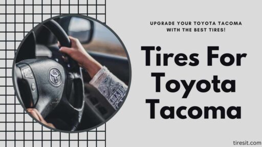 Tires For Toyota Tacoma