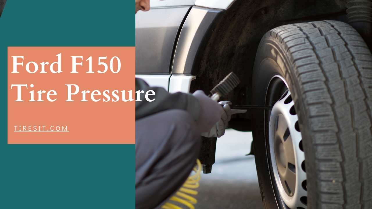 Ford F150 Tire Pressure