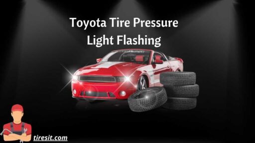 Toyota Tire Pressure Light Flashing